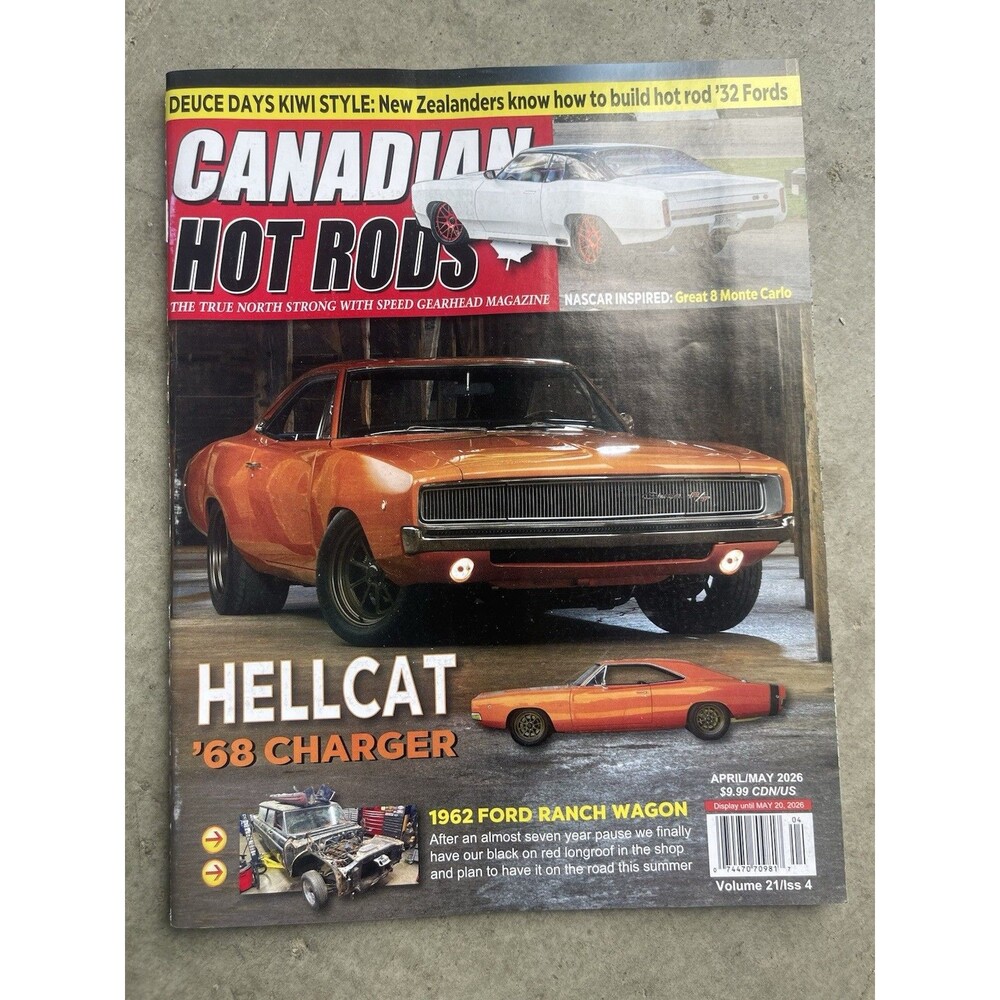 Canadian Hot Rods - April/May 2026 Edition- True North Speed & Gearhead MAGAZINE